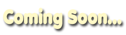 coming soon